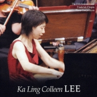 ѥ (1810-1849)/Ka Ling Colleen Lee International Chopin Competition 2005 Live Vol.1
