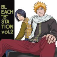 饸ɥ/Bleach B Station Vol.2