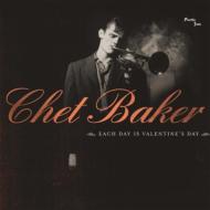 Chet Baker/Each Day Is Valentine's Day