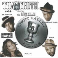 Legit Ballaz/Tha Truth 4 (+dvd)