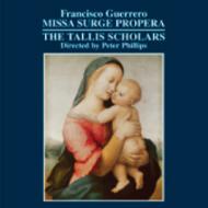 ゲレーロ、フランシスコ（1528-1599）/Missa Surge Propera： Tallis Scholars