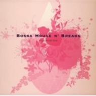 Various/Bossa House N'Breaks Vol.6