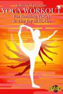 CRUNCH presents YOGA WORKOUT Fat Burning YOGA & The Joy of YOGA