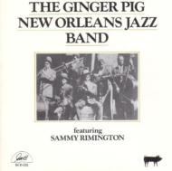 Ginger Pig New Orleans Jazz Band/Feat. Sammy Rimmington