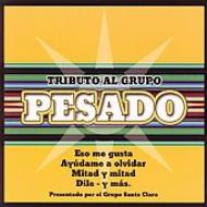Various/Tributo Al Grupo Pesado