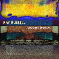Ray Russell/Goodbye Svengali