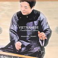 Pham Duc Thanh/Vietnamese Traditional Music