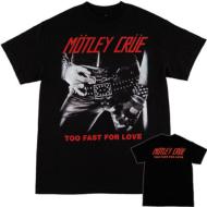 Motley Crue: Too Fast: L