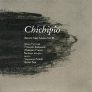 Buenos Aires Session Vol.#1 Chichipio