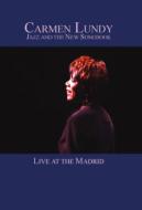 Carmen Lundy/Jazz  The New Songbook Liveat The Madrid