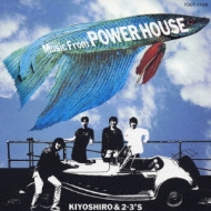 Music From Power House : 忌野清志郎 & 2 3's | HMV&BOOKS online