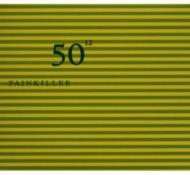 Pain Killer/50th Birthday Celebration Vol.12