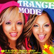 Trance-Mode