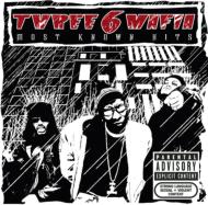 Three 6 Mafia/Most Known Hits