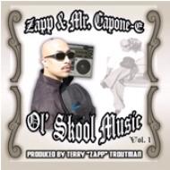 Zapp  Mr. Capone-e/Ol Skool Music Vol.1