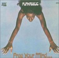 Funkadelic/Free Your Mind And Your Ass Will Follow (Rmt)