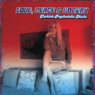 Various/Love Peace ＆ Poetry： Turkish Psychedelic