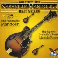 Nashville Mandolins/Greatest Hits 25 Songs