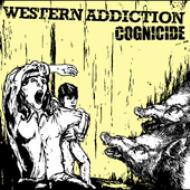 Western Addiction/Cognicide