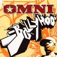 Omni (Hip Hop)/Ballyhoo