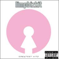 Limp Bizkit/Greatest Hitz