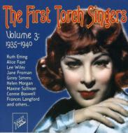 First Torch Singers: Vol.3: 1935-1940