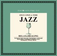 1000 Yen Jazz 9 Once Upon A Time Jazz -Relax & Healing