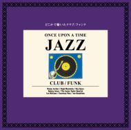 1000 Yen Jazz 6 Once Upon A Time Jazz -Club & Funk