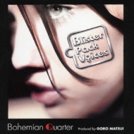 Bohemian Quarter/Goro Matsui Produce Blister Pack Voices