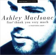 Ashley Macisaac/Fine Thank You Very Much