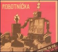 Robotnicka/Spectre En Vue