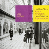 Jazz In Paris Pardon My English/Plays The Blues