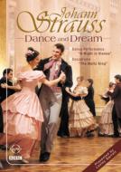Johann Strauss -Dance And Dream