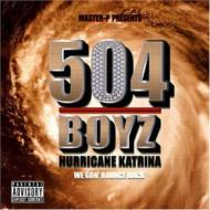 504 Boyz/Hurricane Katrina We Gon Bounce Back
