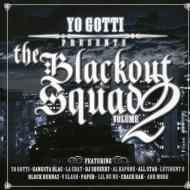 Yo Gotti/Blackout Squad Vol.2