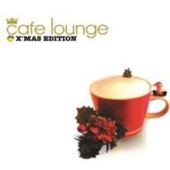 Cafe Lounge X'mas Edition