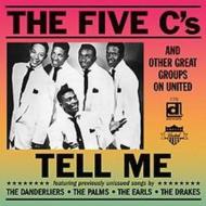 Five C's & Other Great Groupson United: Tell Me
