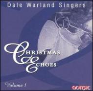 羧ʥ˥Х/Christmas Echoes Vol.1 Dale Warland Singers