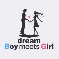 Dream/Boy Meets Girl