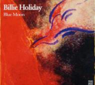 Billie Holiday/Blue Moon (24bit)(Digi)