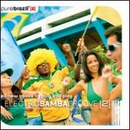 Various/Pure Brazil Electric Samba Groove 2