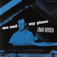 Einar Iversen/Me And My Piano