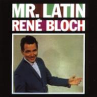 Rene Bloch/Mr Latin