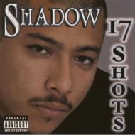 Mr Shadow/17 Shots