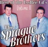 Sprague Brothers/Best Of The Essbee Cds Vol.1