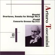 ロッシーニ（1792-1868）/Overtures Sonata.3： Toscanini / Npy Bbc So Nbc So +vivaldi