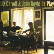 Liz Carroll / John Doyle/In Play