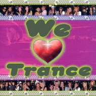 Shibuyahatsu We Love Trance