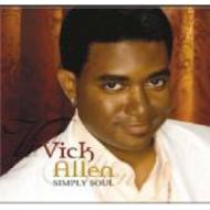 Vick Allen/Simply Soul