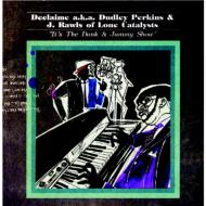 Dudley Perkins / J Rawls/It's The Dank ＆ Jammy Show